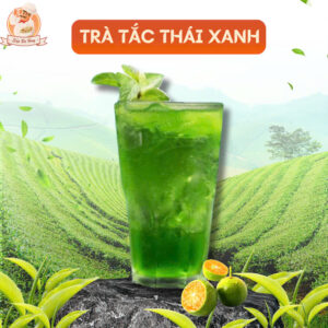 Trà Tắc Thái Xanh Xanh